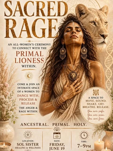 Sacred Rage, a all-women's ceremony held by Sol Sister